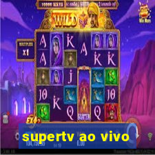 supertv ao vivo